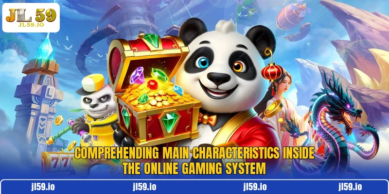 Comprehending main characteristics inside the online gaming system