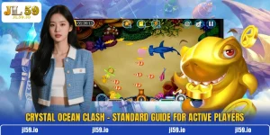 Crystal Ocean Clash - Standard Guide For Active Players