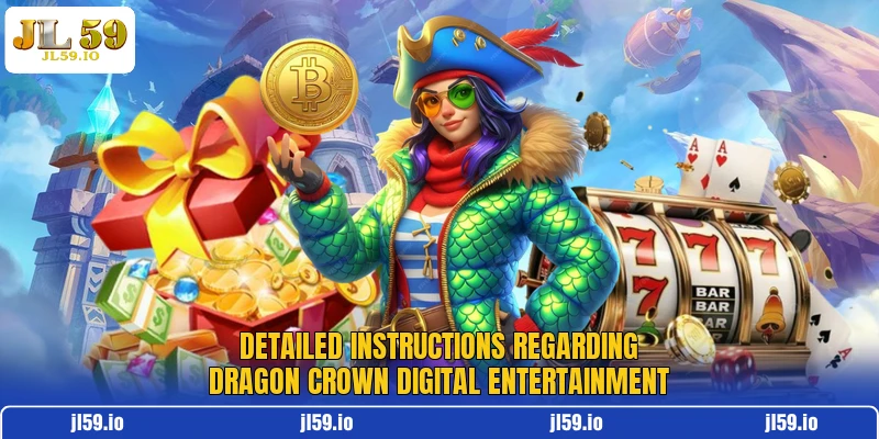 Detailed instructions regarding Dragon Crown digital entertainment