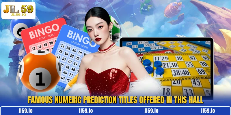Famous numeric prediction titles offered in this hall