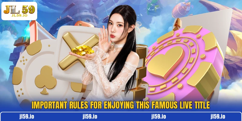 Important rules for enjoying this famous live title