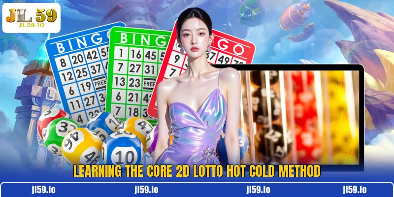Learning the core 2D Lotto Hot Cold Method